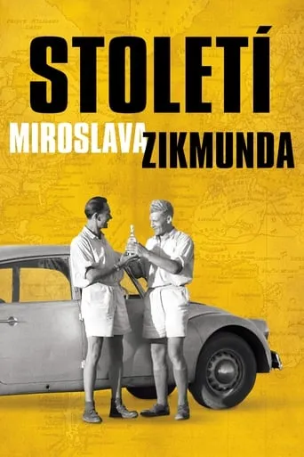 Století Miroslava Zikmunda movie poster - Rated 8/10