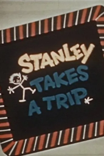 Stanley Takes a Trip movie poster - Entertainment content
