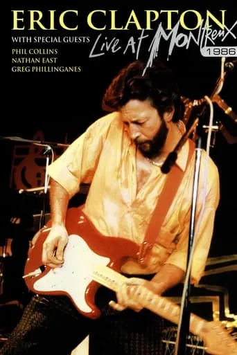 Eric Clapton - Live at Montreux 1986 movie poster - Rated 5.8/10