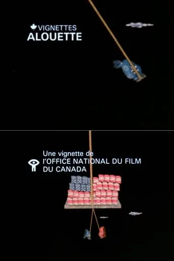 Canada Vignettes: Alouette movie poster - Rated 3/10