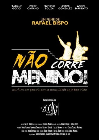 Não Corre Menino! movie poster - Entertainment content