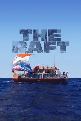The Raft movie poster - Rated 6.2/10