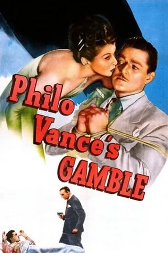 Philo Vance's Gamble movie poster - Rated 5.7/10