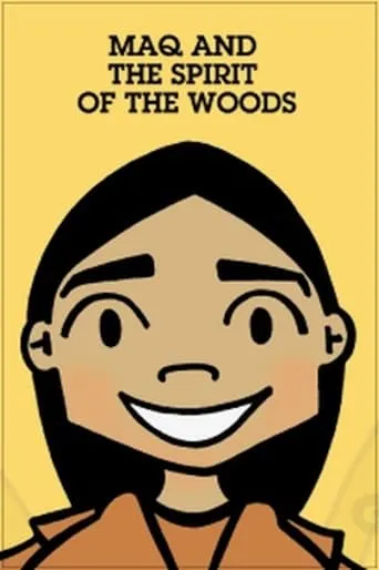 Maq and the Spirit of the Woods movie poster - Entertainment content