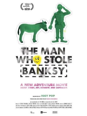 The Man Who Stole Banksy movie poster - Rated 7.2/10