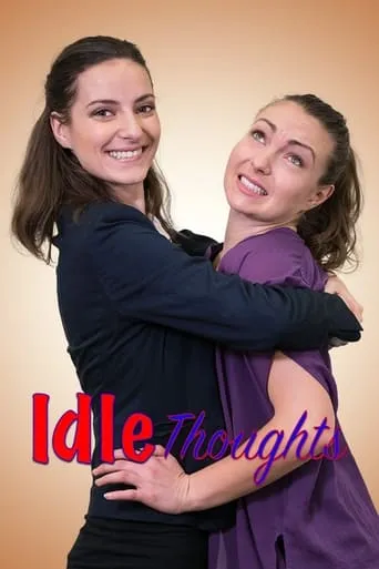 Idle Thoughts movie poster - Rated 4.2/10