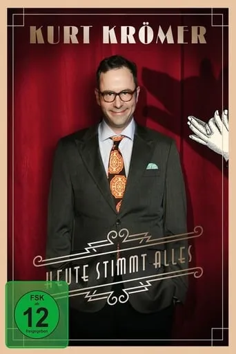 Kurt Krömer - Heute Stimmt Alles movie poster - Rated 10/10