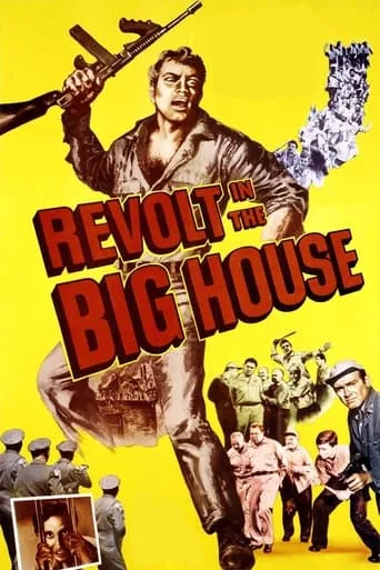 Revolt in the Big House movie poster - Rated 6.2/10