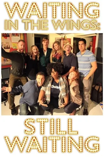 Waiting in the Wings: Still Waiting movie poster - Rated 1/10