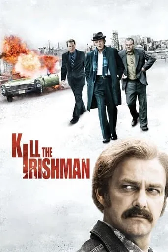 Kill the Irishman movie poster - Rated 6.8/10