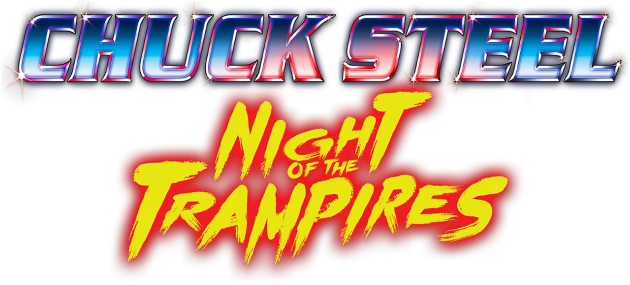 Chuck Steel: Night of the Trampires