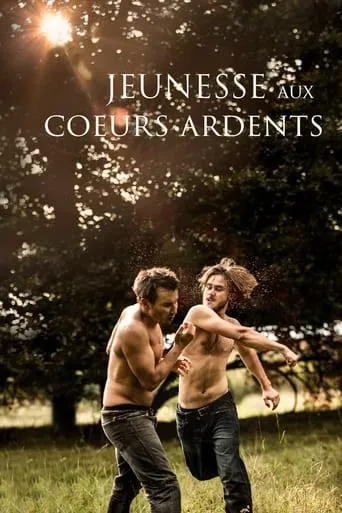 Jeunesse aux cœurs ardents movie poster - Rated 5.5/10