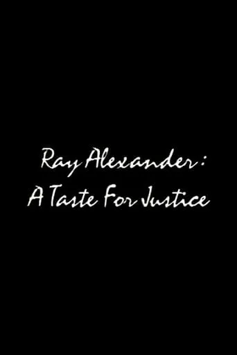 Ray Alexander: A Taste For Justice movie poster - Entertainment content