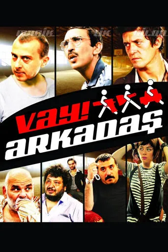 Vay Arkadaş movie poster - Rated 6.6/10