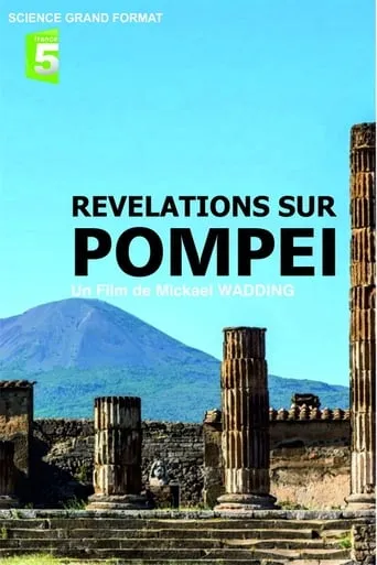 Révélations sur Pompéi movie poster - Entertainment content