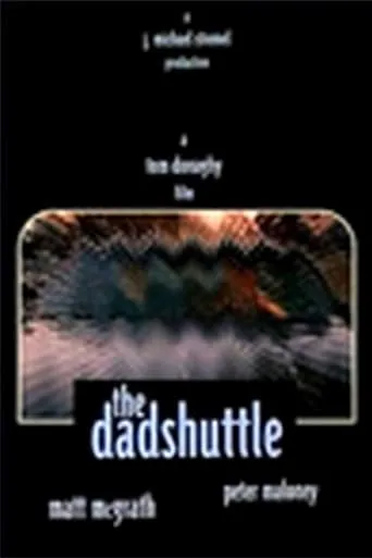 The Dadshuttle movie poster - Rated 6/10