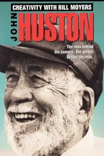 Creativity with Bill Moyers: John Huston movie poster - Entertainment content