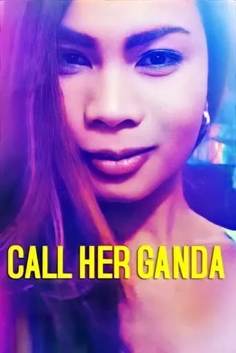 Call Her Ganda movie poster - Rated 5.4/10