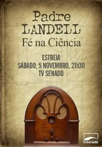 Padre Landell - Fé na ciência movie poster - Entertainment content