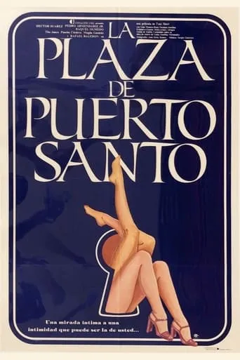La plaza de Puerto Santo movie poster - Rated 4.4/10
