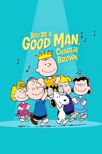 You're a Good Man, Charlie Brown TV series poster - Rated 7/10