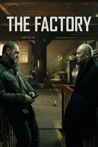 The Factory movie poster - Rated 6.3/10