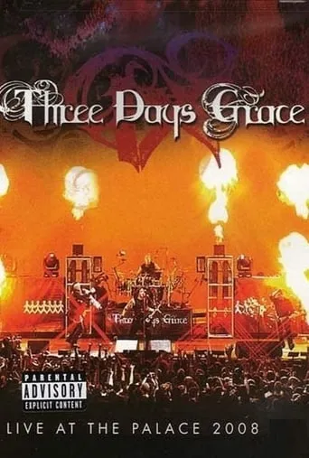 Three Days Grace - Live at the Palace movie poster - Rated 6.5/10