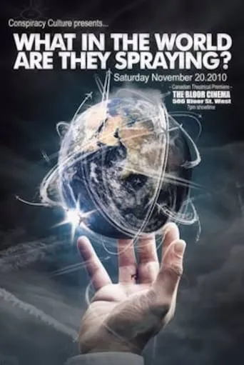 What in the World Are They Spraying? movie poster - Rated 7.1/10