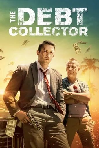 The Debt Collector movie poster - Rated 5.808/10