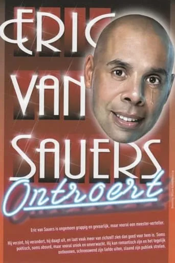 Eric van Sauers: Ontroert movie poster - Rated 6/10