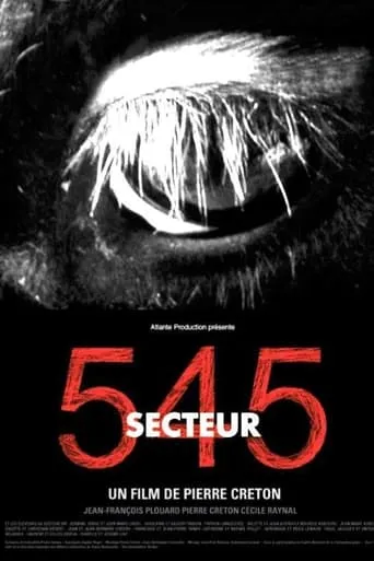 Secteur 545 movie poster - Entertainment content