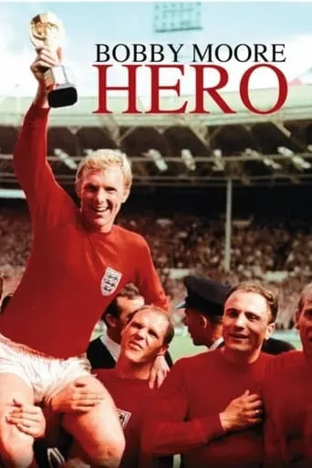 Hero: The Bobby Moore Story movie poster - Rated 8/10