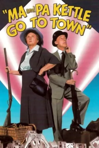 Ma and Pa Kettle Go to Town movie poster - Rated 6.1/10