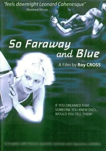 So Faraway and Blue movie poster - Rated 8/10
