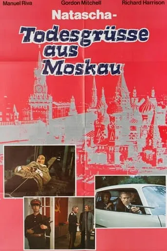Natascha - Todesgrüsse aus Moskau movie poster - Rated 5/10