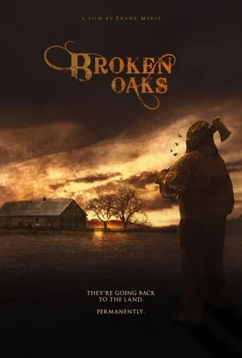 Broken Oaks movie poster - Entertainment content