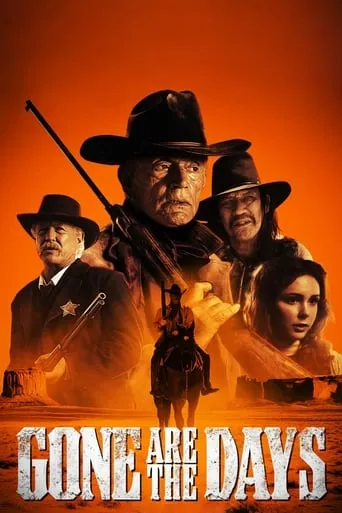Gone Are the Days movie poster - Rated 5.5/10