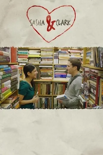 Sasha & Clark movie poster - Entertainment content