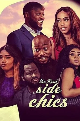 The Real Side Chics movie poster - Entertainment content