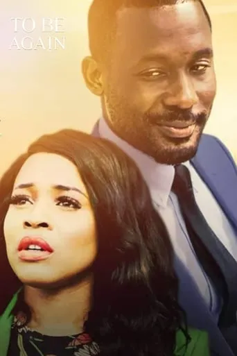To Be Again movie poster - Entertainment content