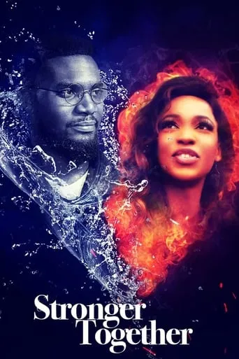 Stronger Together movie poster - Entertainment content