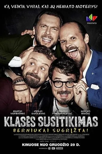 Class Reunion. The Boys Are Back! movie poster - Rated 6.6/10