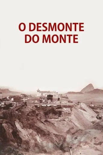O Desmonte do Monte movie poster - Rated 5/10