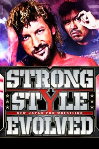 NJPW Strong Style Evolved movie poster - Entertainment content
