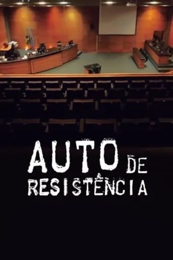 Auto de Resistência movie poster - Rated 6.8/10