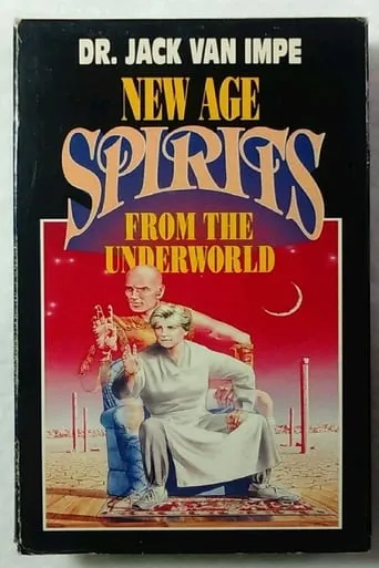 Dr. Jack Van Impe's New Age Spirits From The Underworld movie poster - Entertainment content