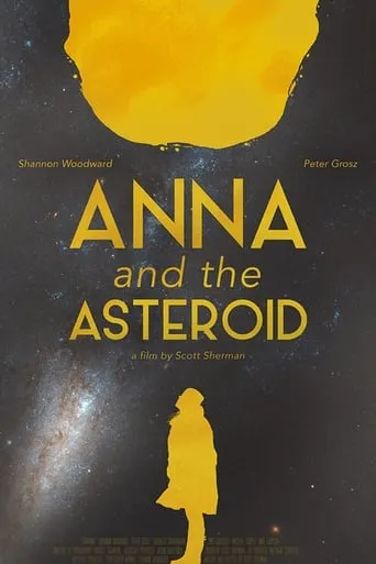 Anna & the Asteroid movie poster - Entertainment content