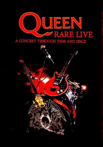 Queen : Rare Live – A Concert Through Time and Space movie poster - Rated 10/10