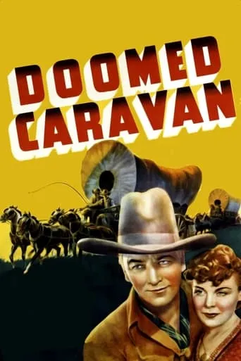 Doomed Caravan movie poster - Rated 3.5/10