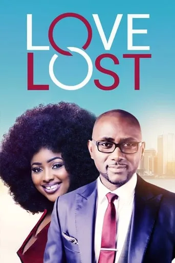 Love Lost movie poster - Entertainment content